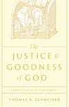 The Justice and Goodness of God: A Biblical Case for the Final Judgment