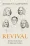 Revival: Spiritual Awakening in the Reformed Tradition